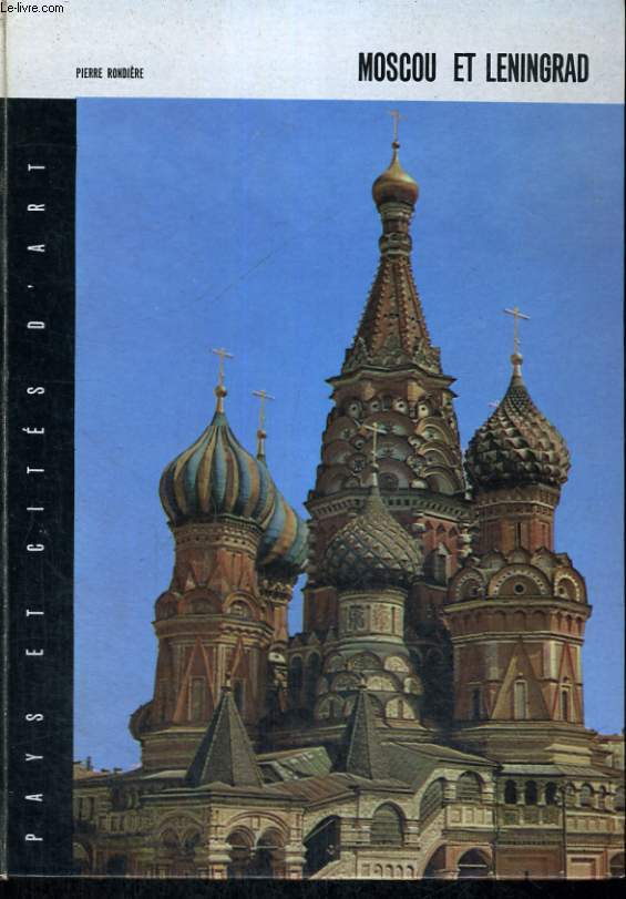 MOSCOU ET LENINGRAD