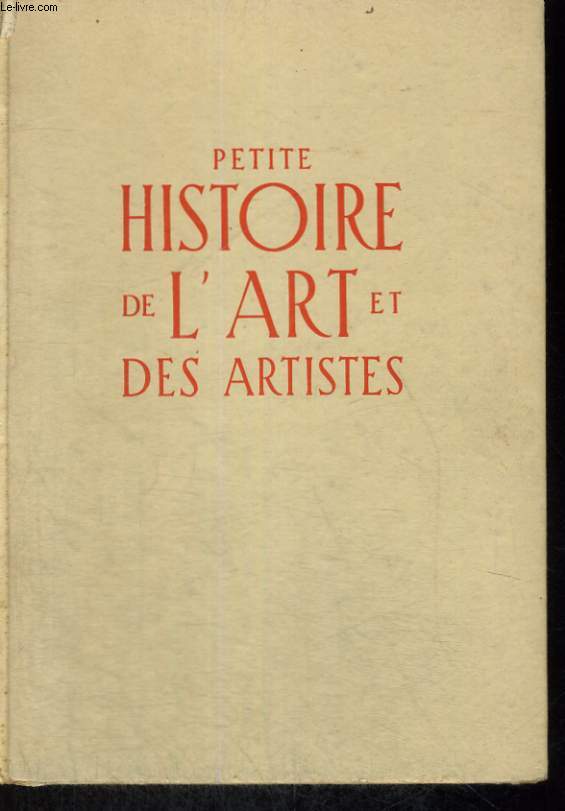 PETITE HISTOIRE DE L'ART ET DES ARTISTES - LA DANSE ET LES DANSEURS