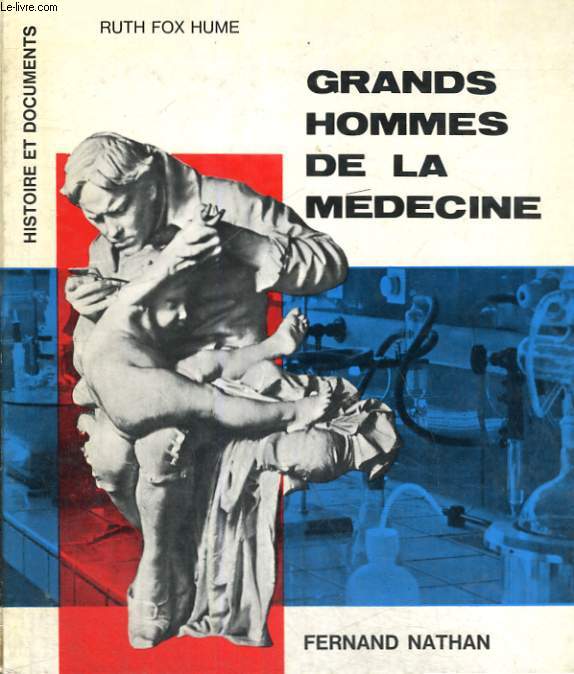 GRANDS HOMMES DE LA MEDECINE