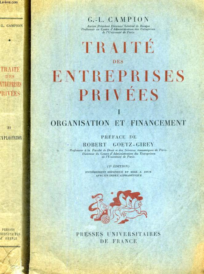 TRAITE DES ENTREPRISES PRIVEES EN 2 TOMES - OUVRAGE COURONNE PAR L'INSTITUT - 3 EDITION