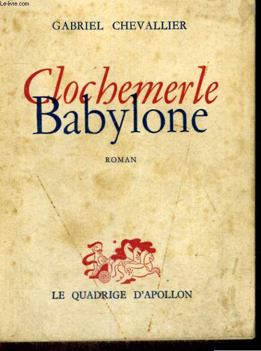 CLOCHEMERLE BABYLONE - ROMAN - SOIXANTIEME EDITION