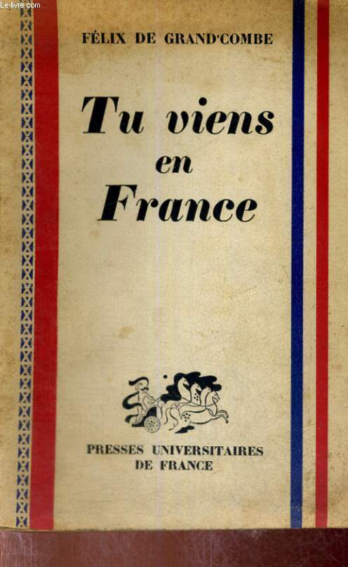 TU VIENS EN FRANCE