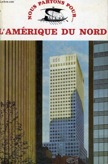 NOUS PARTONS POUR... L'AMERIQUE DU NORD