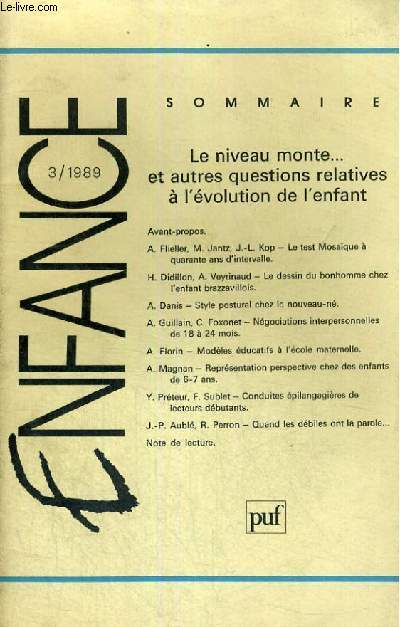 ENFANCE -3/1989 - LE NIVEAU MONTE ... ET AUTRES QUESTIONS RELATIVES A L'EVOLUTION DE L'ENFANT