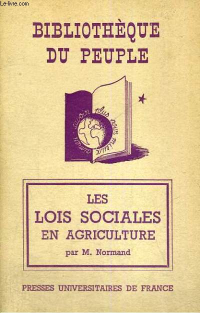 LES LOIS SOCIALES EN AGRICULTURE - BIBLIOTHEQUE DU PEUPLE