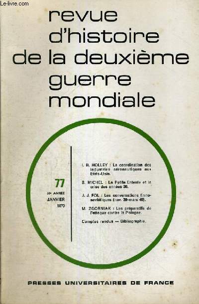 REVUE D'HISTOIRE DE LA DEUXIEME GUERRE MONDIALE - N77
