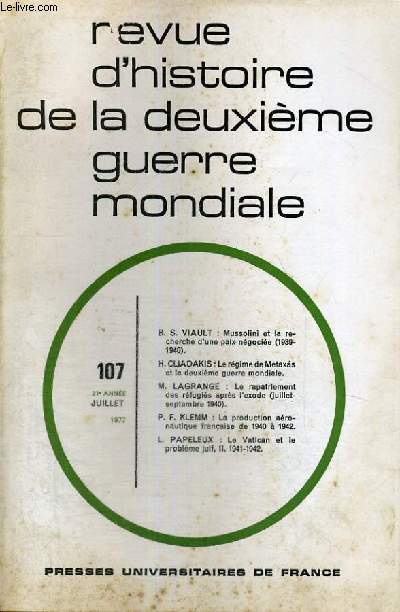 REVUE D'HISTOIRE DE LA DEUXIEME GUERRE MONDIALE - N107