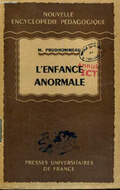 L'ENFANCE ANORMALE - NOUVELLE ENCYCLOPEDIE PEDAGOGIQUE