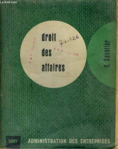 DROIT DES AFFAIRES - ADMINISTRATION DES ENTREPRISES - VOLUMES N3 - COLLECTION DIRIGEE PAR R. GOETZ-GIREY