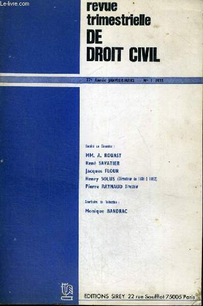 REVUE TRIMESTRIELLE DE DROIT CIVIL - 77 ANNEE JANVIER-MARS - N1 1978