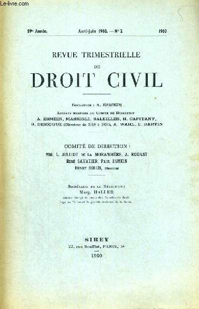 REVUE TRIMESTRIELLE DE DROIT CIVIL - 59 ANNEE - AVRIL-JUIN 1960 - N2