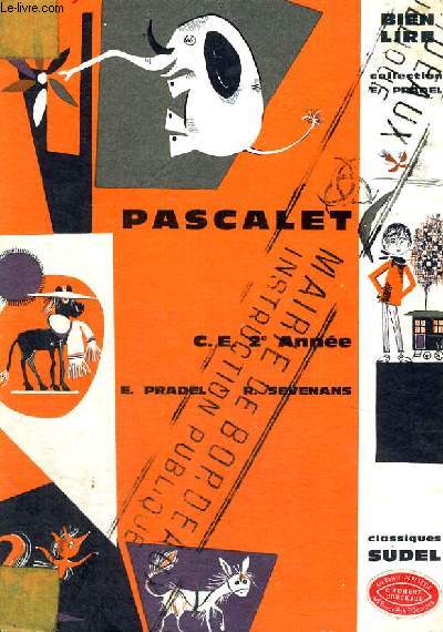 PASCALET - C.E.2 ANNEE - BIEN LIRE - COLLECTION E. PRADEL