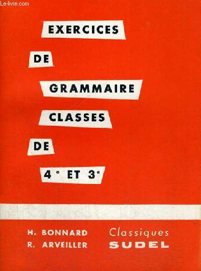 EXERCICES DE GRAMMAIRE - CLASSES DE 4 ET 3