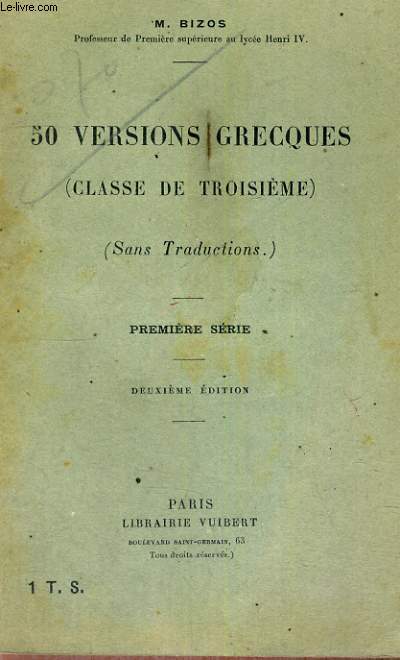 50 VERSIONS GRECQUES DE BACCALAUREAT - SANS TRADUCTION - PREMIERE SERIE - DEUXIEME EDITION