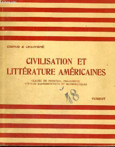 CIVILISATION ET LITTERATURE AMERICAINES - SPECIMEN - CLASSES DE PREMIERE,PHILOSOPHIE,SCIENCES EXPERIMENTALES ET MATHEMATIQUES - DEUXIEME EDITION