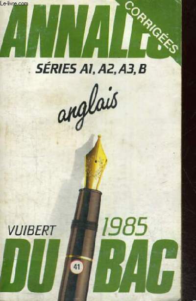 ANNALES SERIE A1,A2,A3,B - ANGLAIS - 1985