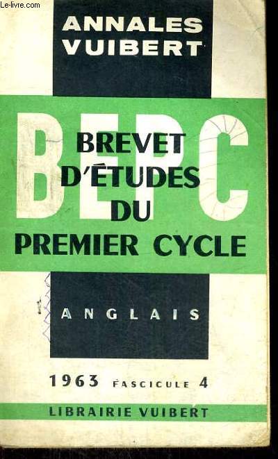 ANNALES DU B.E.P.C. ANGLAIS - ANNEE 1963 FASCICULE 4