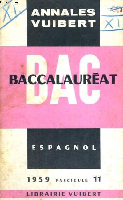 ANNALES VUIBERT - BACCALAUREAT - ESPAGNOL - 1959 FASCICULE 11