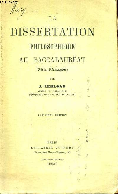 LA DISSERTATION PHILOSOPHIQUE AU BACCALAUREAT SERIE PHILOSOPHIE - TROISIEME EDITION