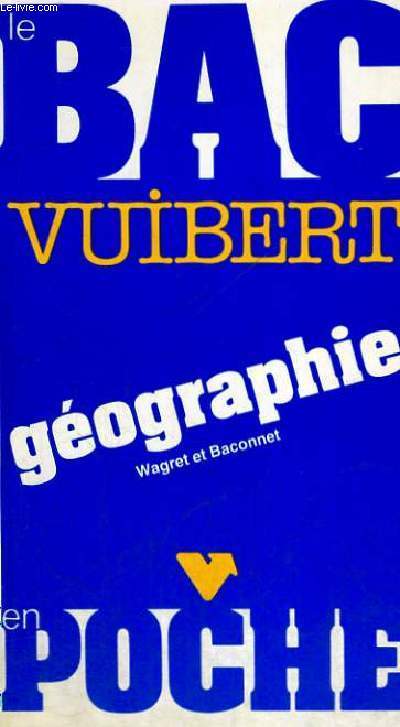 LE BAC VUIBERT - GEOGRAPHIE