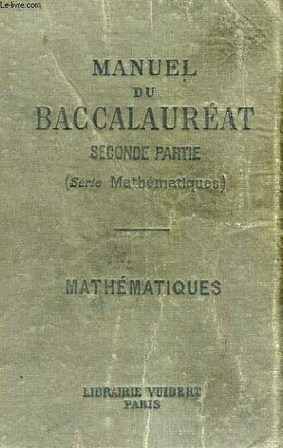 MANUEL DU BACCALAUREAT SECONDE PARTIE - SERIE MATHEMATIQUES - CINQUIEME EDITION