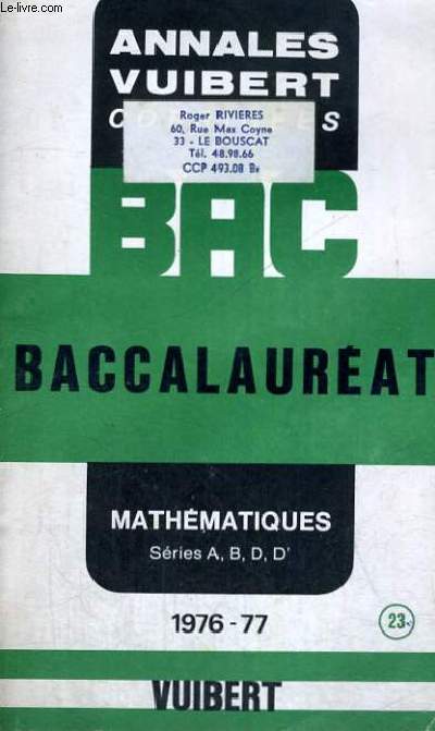 ANNALES VUIBERT CORRIGEES - BACCALAUREAT MATHEMATIQUES SERIES A,B,D,D' - 1976-77 - N° 23