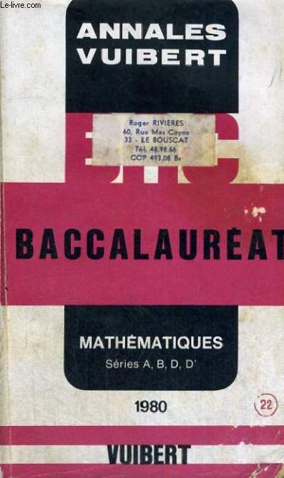 ANNALE VUIBERT - BACCALAUREAT MATHEMATIQUES SERIES A,B,D,D' - N 22