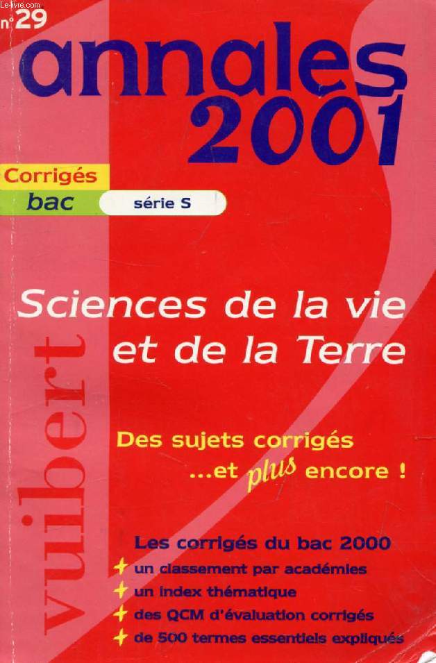 ANNALES 2001, BAC, SCIENCES DE LA VIE ET DE LA TERRE, SUJETS ET CORRIGES