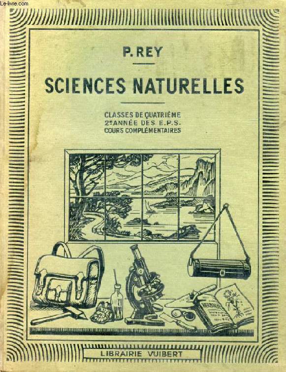 LECONS DE SCIENCES NATURELLES (GEOLOGIE ET BOTANIQUE), A L'USAGE DES CLASSES DE 4e A, A', A'', B, 2e ANNEE DES E.P.S., COURS COMPLEMENTAIRES, TEXTE