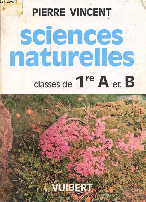 SCIENCES NATURELLES, 1re A ET B