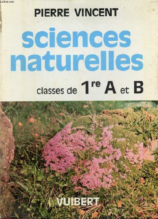 SCIENCES NATURELLES, 1re A ET B