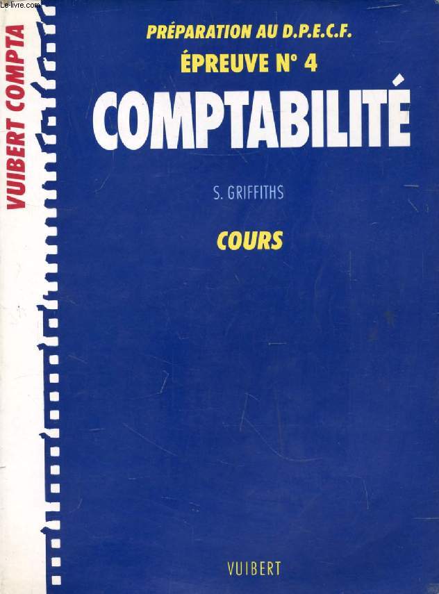 COMPTABILITE, D.E.C.F., Epreuve N 4, COURS