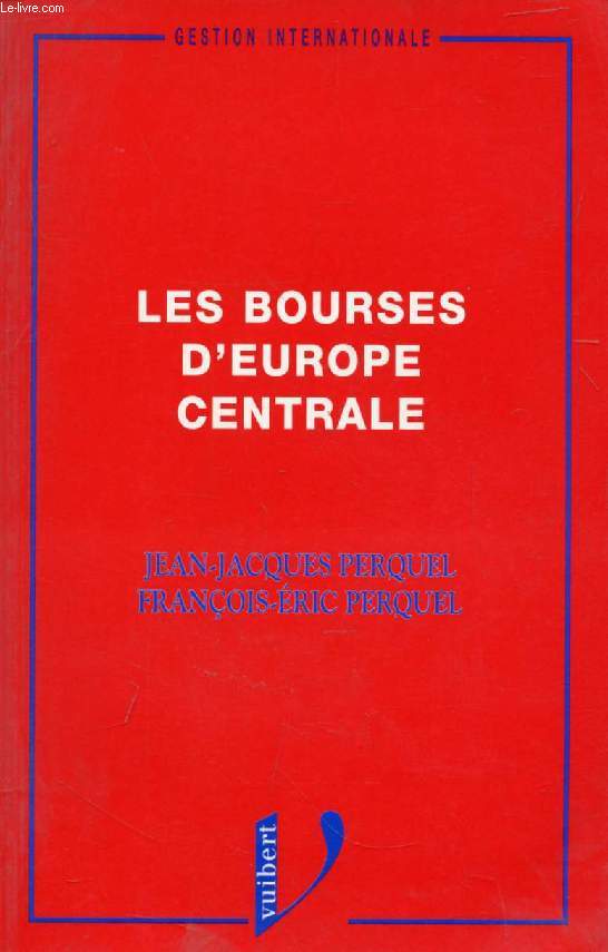 LES BOURSES D'EUROPE CENTRALE
