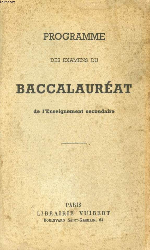 PROGRAMME DES EXAMENS DU BACCALAUREAT DE L'ENSEIGNEMENT SECONDAIRE