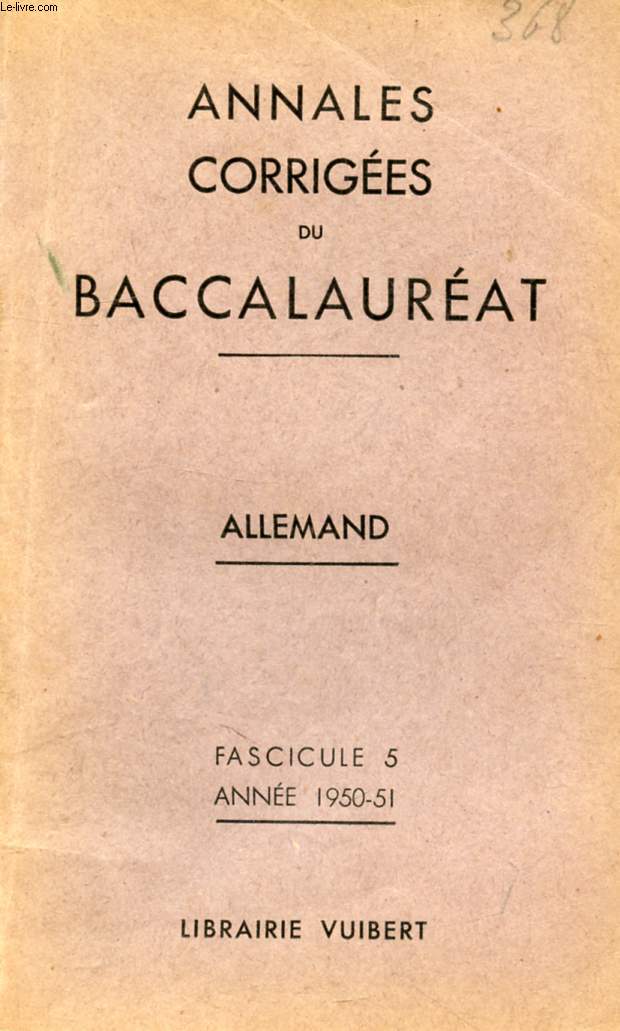 ANNALES CORRIGEES DU BACCALAUREAT, ALLEMAND, FASC. 5, 1950-1951