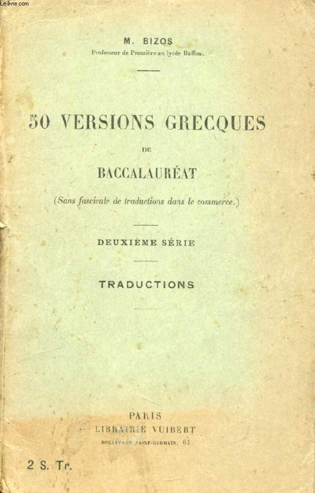 50 VERSIONS GRECQUES DE BACCALAUREAT, 2e SERIE, TRADUCTIONS