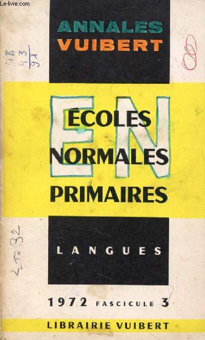 ANNALES DU CONCOURS D'ADMISSION AUX ECOLES NORMALES PRIMAIRES, LANGUES, FASC. 3, 1972