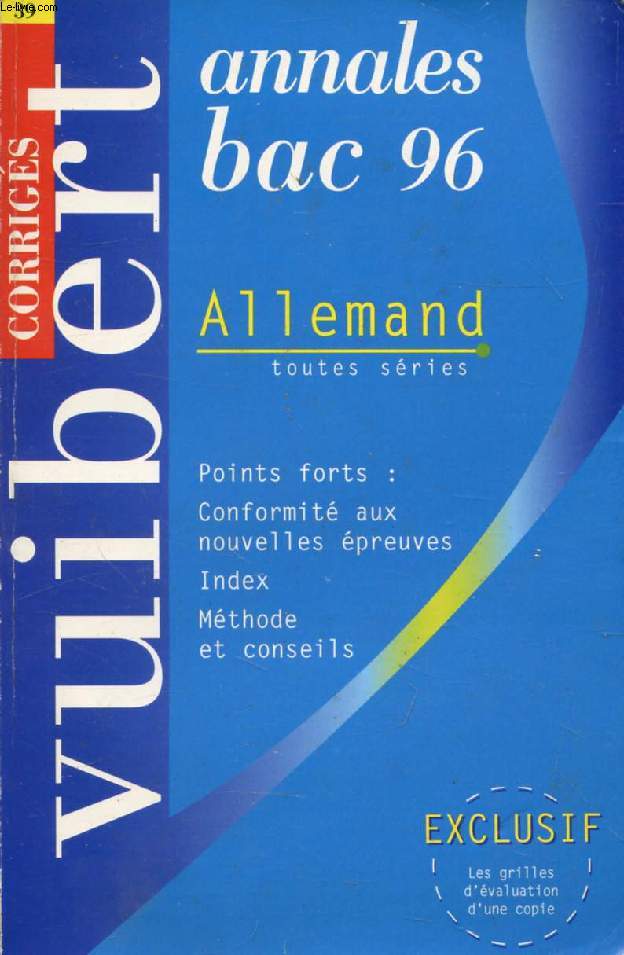 ANNALES BACCALAUREAT 1996, ALLEMAND, TOUTES SERIES, SUJETS ET CORRIGES