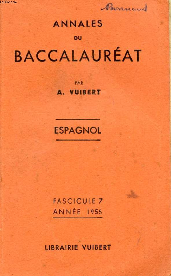 ANNALES DU BACCALAUREAT, ESPAGNOL, FASC. 7, 1955