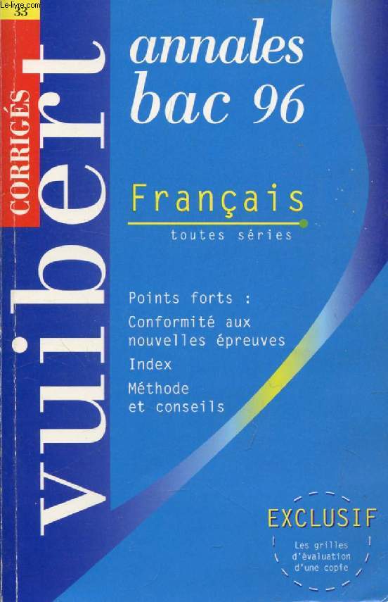 ANNALES BACCALAUREAT 1996, FRANCAIS, TOUTES SERIES (SUJETS ET CORRIGES)