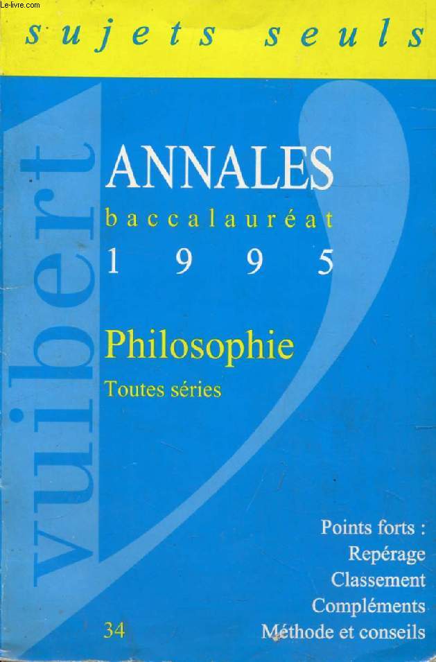 ANNALES BACCALAUREAT 1995, PHILOSOPHIE, TOUTES SERIES (SUJETS)
