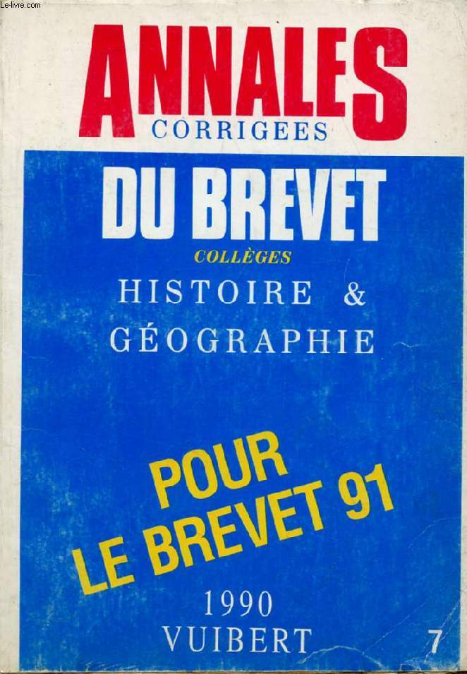 ANNALES CORRIGEES DU BREVET 1990, HISTOIRE ET GEOGRAPHIE, EDUCATION CIVIQUE, SERIE COLLEGES