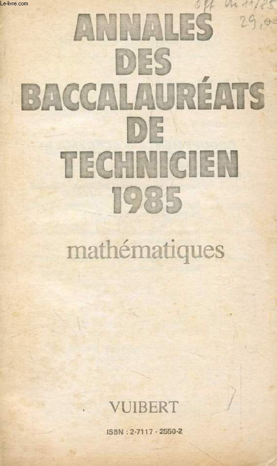 ANNALES DES BACCALAUREATS DE TECHNICIEN 1985, MATHEMATIQUES