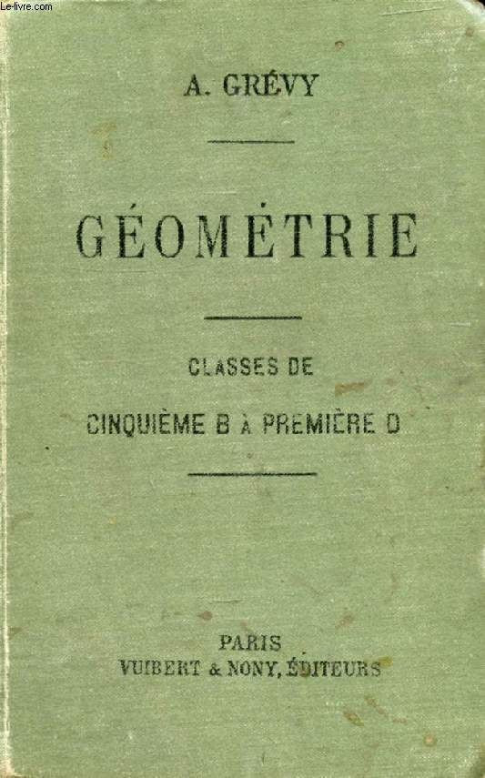 GEOMETRIE, CLASSES DE 5 B  1re D