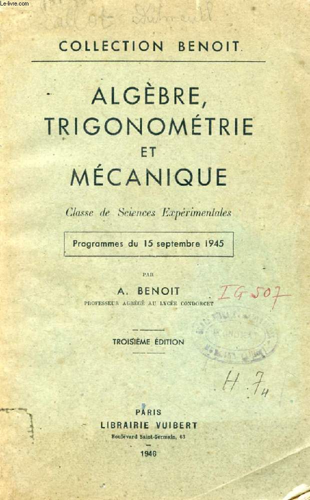 ALGEBRE, TRIGONOMETRIE ET MECANIQUE, CLASSES DE SCIENCES EXPERIMENTALES