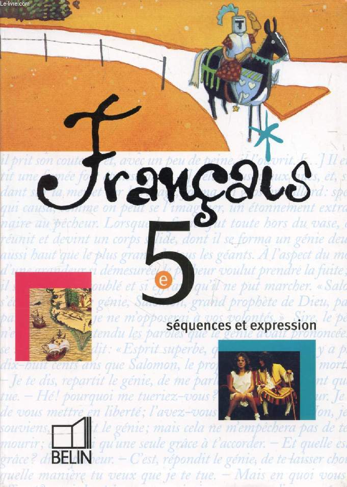 FRANCAIS 5e, SEQUENCES ET EXPRESSION