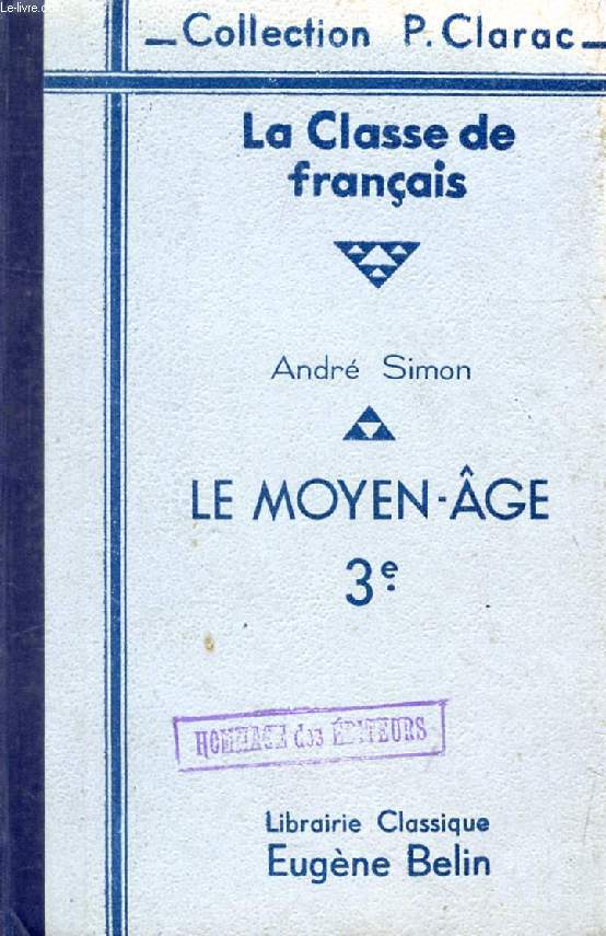LA CLASSE DE FRANCAIS, CLASSE DE 3e, LE MOYEN AGE