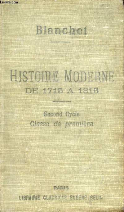 HISTOIRE MODERNE DE 1715 A 1815, SOMMAIRES, RECITS, LECTURES, 2e CYCLE, CLASSE DE 1re