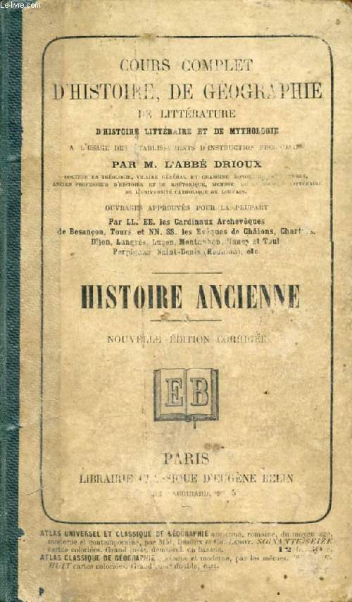 PRECIS DE L'HISTOIRE ANCIENNE, RENFERMANT L'HISTOIRE DE TOUS LES PEUPLES DE L'ANTIQUITE JUSQU'A JESUS-CHRIST