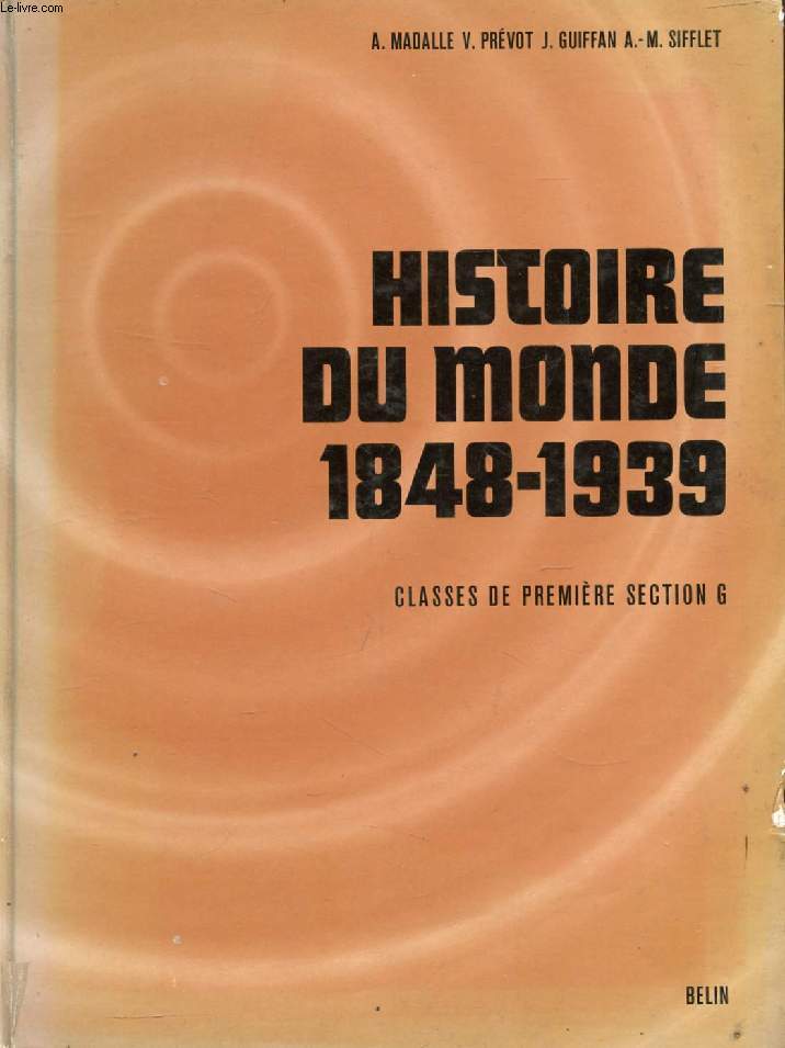 HISTOIRE DU MONDE, 1848-1939, CLASSES DE 1re G